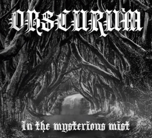 Obscurum (SVN) : In the Mysterious Mist
